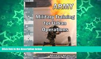 Pre Order Military Training for Urban Operations Department of the Army mp3