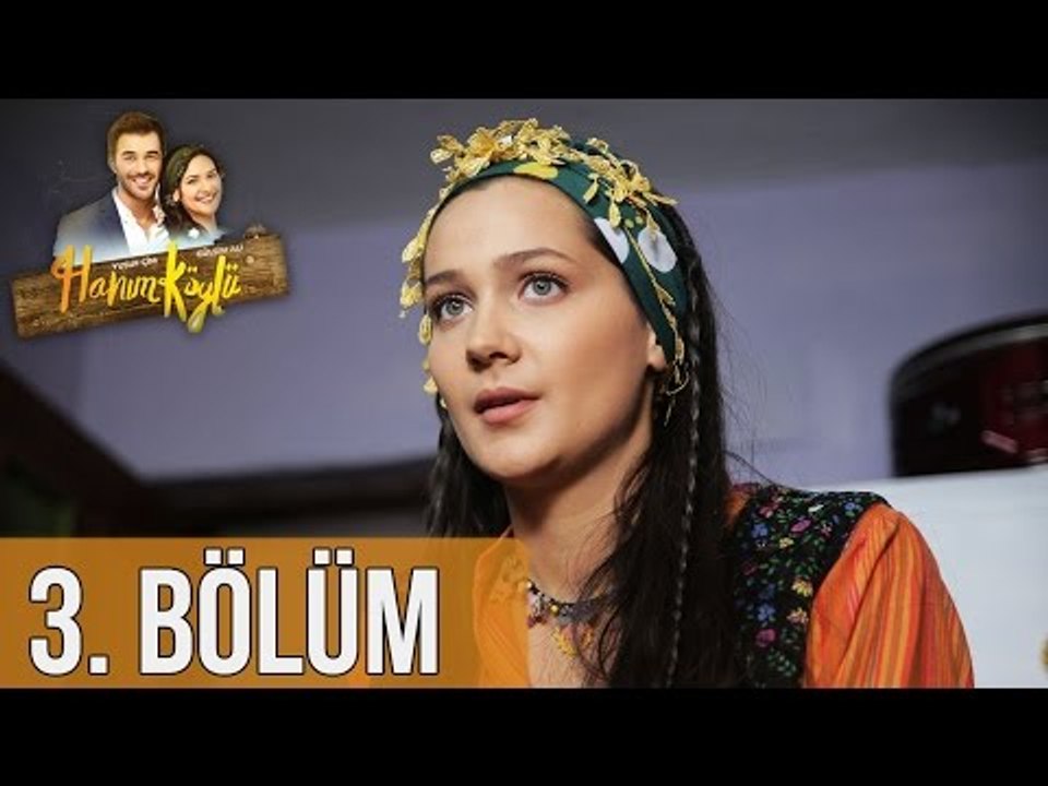 Hanım Köylü 3. Bölüm