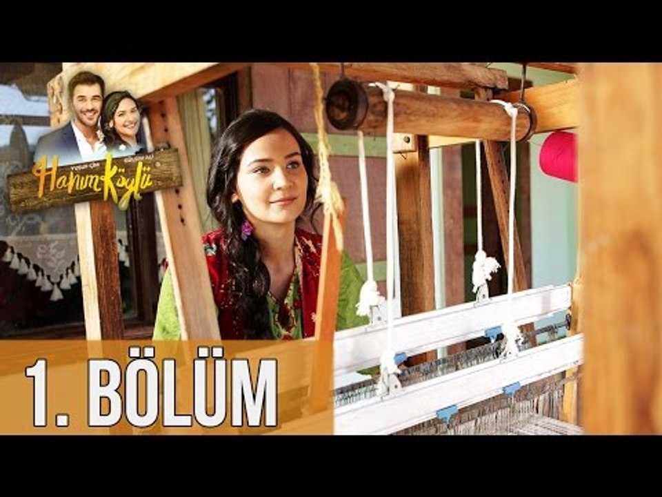 Hanım Köylü 1. Bölüm