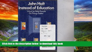 Audiobook Instead of education: Ways to help people do things better John Caldwell Holt Audiobook
