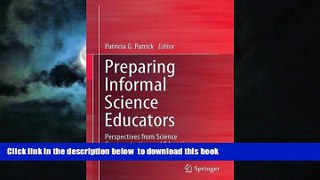 Pre Order Preparing Informal Science Educators: Perspectives from Science Communication and