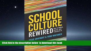 Pre Order School Culture Rewired: How to Define, Assess, and Transform It Steve Gruenert Full Ebook