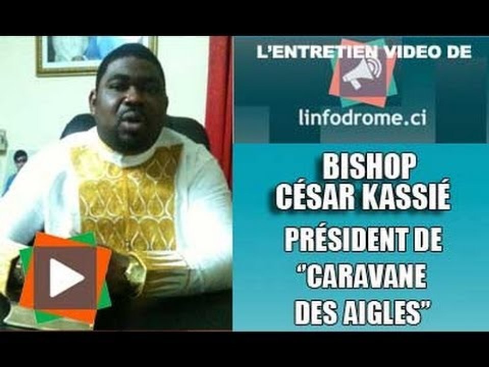Opulence des pasteurs: Bishop César Kassié s'explique et fait des aveux