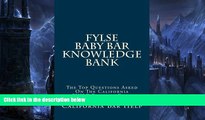 Pre Order FYLSE Baby Bar Knowledge Bank: The Top Questions Asked On The California FYSLE Baby bar