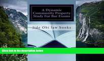 Online Jide Obi law books A Dynamic Community Property Study For Bar Exams: Beautifully covers