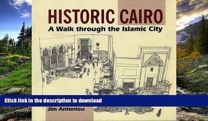 Favorit Book Historic Cairo A Walk Through The Islamic City Read Ebook - 