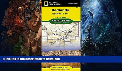 GET PDF  Badlands National Park: South Dakota, USA Outdoor Recreation Map (National Geographic