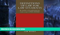Pre Order Definitions of Law For Law Students: 1L law defintions by author of 6 published bar exam