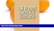 Pre Order Law of Torts PRACTICALLY ILLUSTRATED: Ivy Black letter law books Author of 6 published