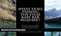Online Value Bar Prep What Does Passing The FYLSE Baby Bar Require?: Covers how to IRAC issues in