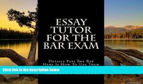 Online Value Bar Prep books Essay Tutor For The Bar Exam: Details Pass The Bar Here Is How To Use