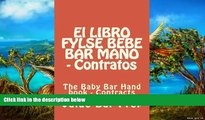 Online Value Bar Prep El LIBRO FYLSE BEBE BAR MANO - Contratos: The Baby Bar Hand book - Contracts