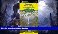 FAVORITE BOOK  Columbia River Gorge National Scenic Area (National Geographic Trails Illustrated