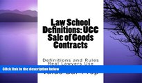 Pre Order Law School Definitions: UCC Sale of Goods Contracts: UCC Definitions Explained with
