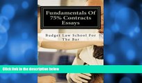 Pre Order Fundamentals Of 75% Contracts Essays: Create passing contracts essays even on the fly