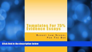 Pre Order Templates For 75%  Evidence Essays: Evidence questions ask: is this testimony or other