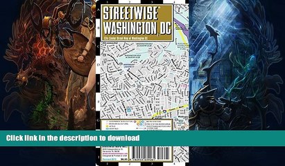 FAVORITE BOOK  Streetwise Washington DC Map - Laminated City Center Street Map of Washington, DC