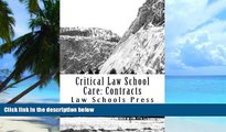 PDF Law Schools Press Critical Law School Care: Contracts: Bonus Model Essays For Ipad