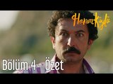 Hanım Köylü 4. Bölüm - Özet