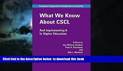 Best Price  What We Know About CSCL: And Implementing It In Higher Education (Computer-Supported