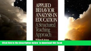 Buy William R. Jenson Applied Behavior Analysis in Education: A Structured Teaching Approach