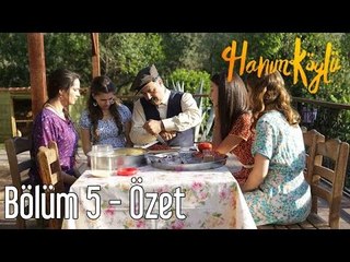 Hanım Köylü 5. Bölüm - Özet