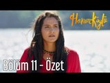 Hanım Köylü 11. Bölüm - Özet