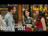 Hanım Köylü 2. Bölüm - Özet