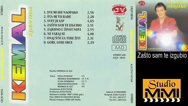 Kemal Malovcic i Juzni Vetar - Zasto sam te izgubio (Audio 1988)