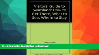 PDF ONLINE Swaziland: How to Get There, What to See, Where to Stay (Visitors  Guides (New