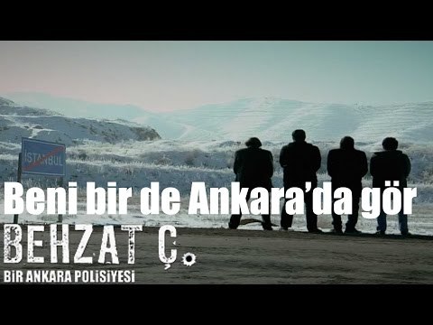 Behzat Ç. - Sen Beni Bir de Ankara'da Gör