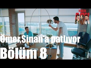 Kiralık Aşk 8. Bölüm - Ömer, Sinan'a Patlıyor