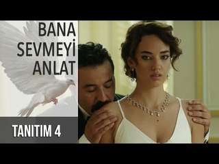 Bana Sevmeyi Anlat Tanıtım 4