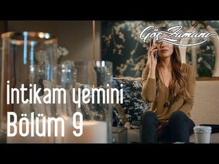 Göç Zamanı 9. Bölüm - İntikam Yemini