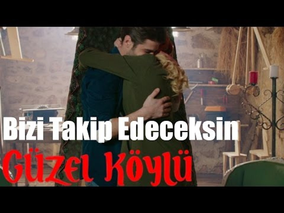 Güzel Köylü - Sen Bizi Takip Edeceksin