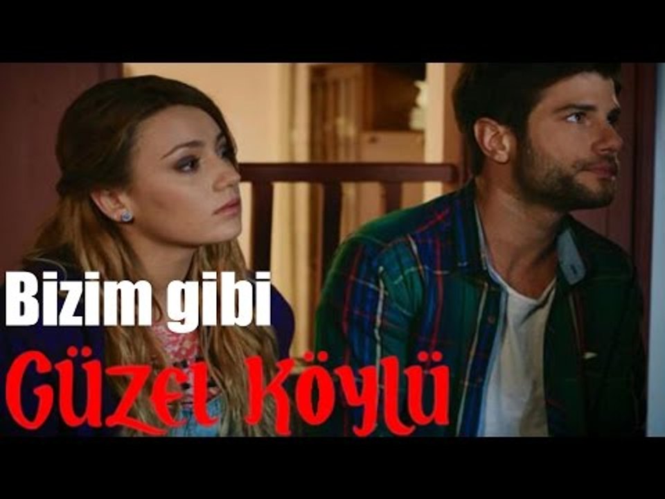Güzel Köylü - Bizim Gibi