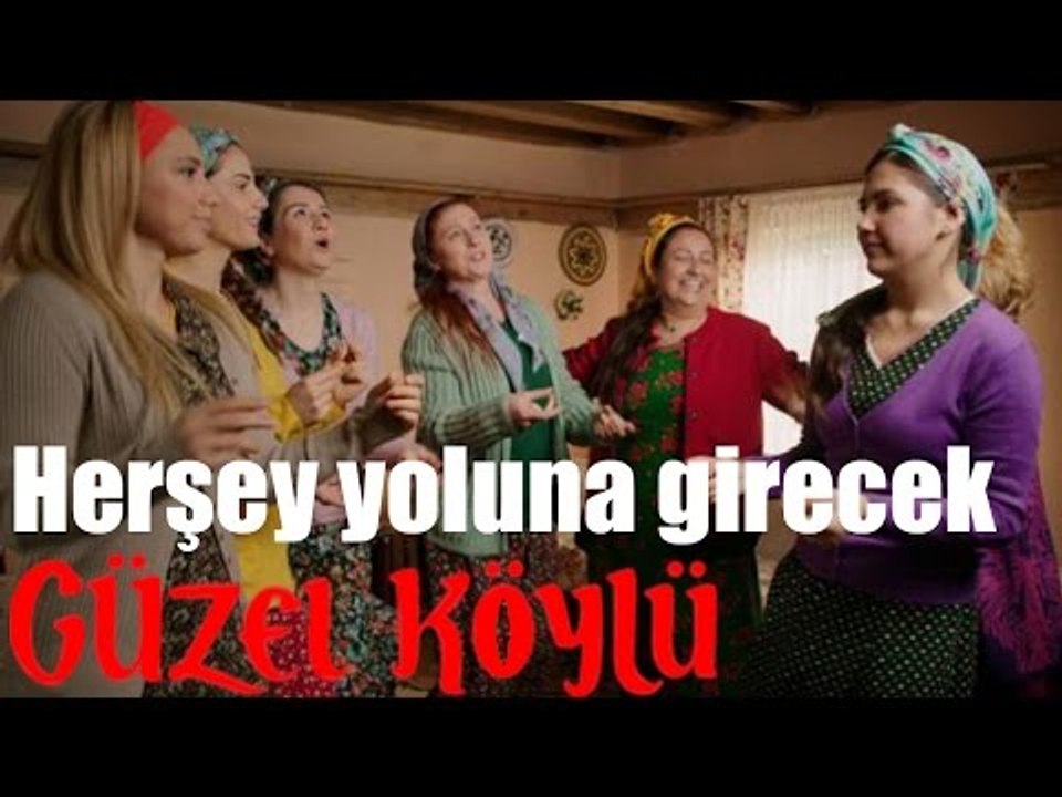 Güzel Köylü - Herşey Yoluna Girecek