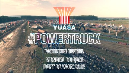 #Powertruck - Mondial du Quad 2016 - officiel #YUASA #PDVRacing