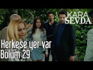 Kara Sevda 29. Bölüm - Herkese Yer Var