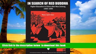 Pre Order In Search of Red Buddha: Higher Education in China After Mao Zedong, 1985-1990 (Idea