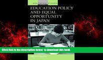 Buy Akito Okada Education Policy and Equal Opportunity in Japan (Asia-Pacific Studies: Past and