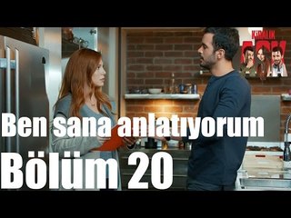 Kiralık Aşk 20. Bölüm - Ben Sana Anlatıyorum