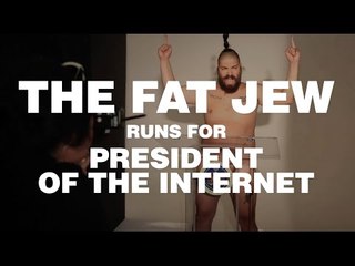 The Fat Jew Runs for President of the Internet