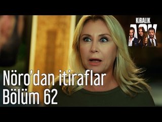 Kiralık Aşk 62. Bölüm - Nöro'dan İtiraflar
