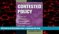 Buy NOW Guadalupe San Miguel Jr. Contested Policy: The Rise and Fall of Federal Bilingual