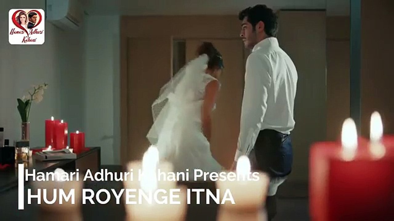 Hum Royenge Itna romentic sad song