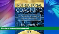 Best books  Instructional Coaching: A Partnership Approach to Improving Instruction online