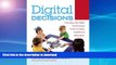 Best book  Digital Decisions: Choosing the Right Technology Tools for Early Childhood Education