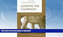 liberty books  Leading the Campaign: Advancing Colleges and Universities (American Council on