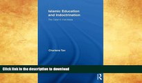 Best book  Islamic Education and Indoctrination: The Case in Indonesia online to buy